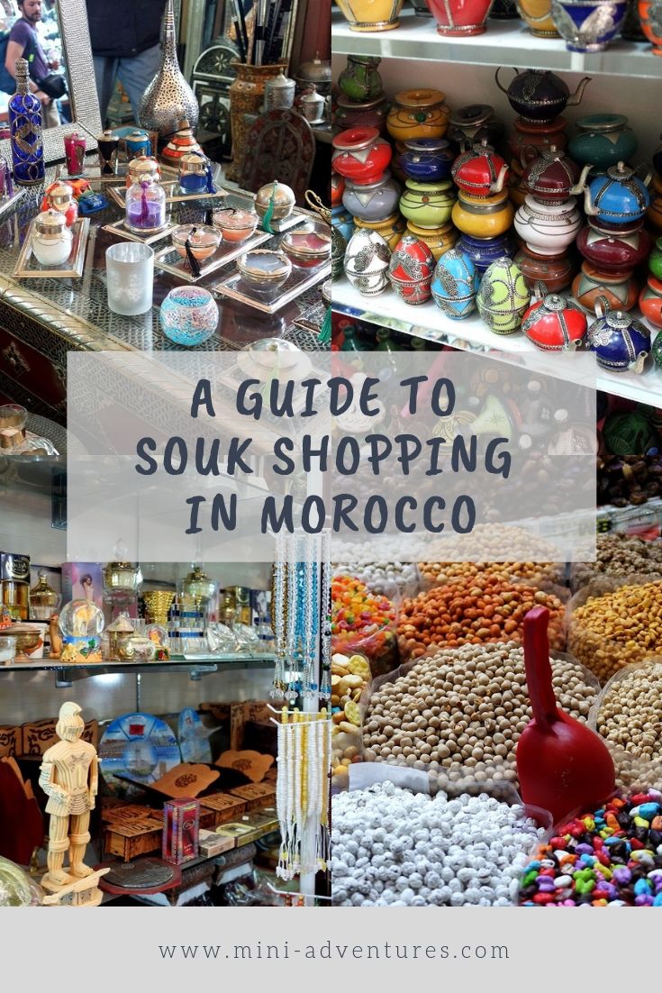 Mini Souk Shopping in Morocco: A guide to the souk markets, featuring Souk El Had ...